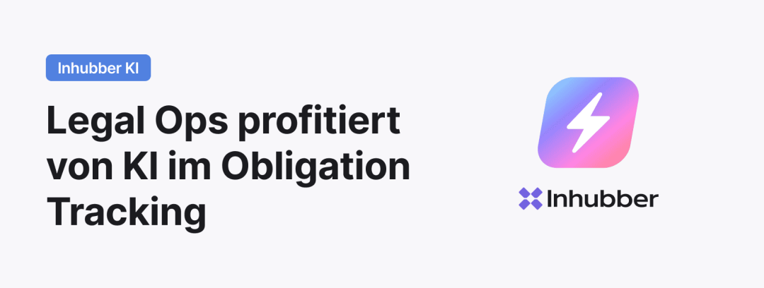 Legal Ops profitiert von künstlicher Intelligenz im Obligation Tracking