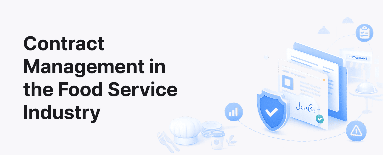 Why contract management in the food service industry is so complex